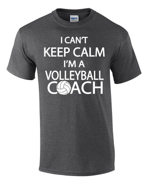 I can't keep calm I'm a volleyball coach short sleeve tee grey