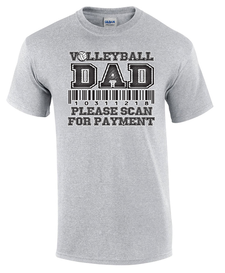 Volleyball Dad please scan for payment short sleeve tee