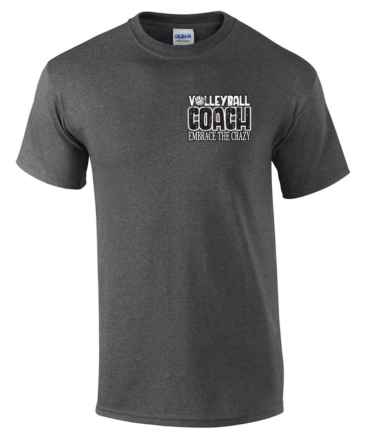 volleyball coach shirt embrace the crazy of volleyball season