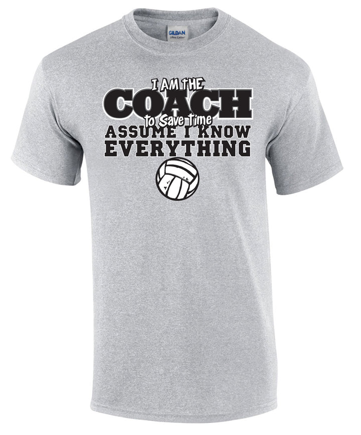 volleyball coach assume I know everything short sleeve tee